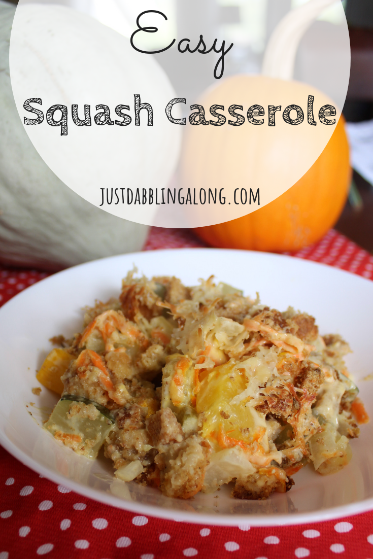 Easy Squash Casserole ~ Just Dabbling Along